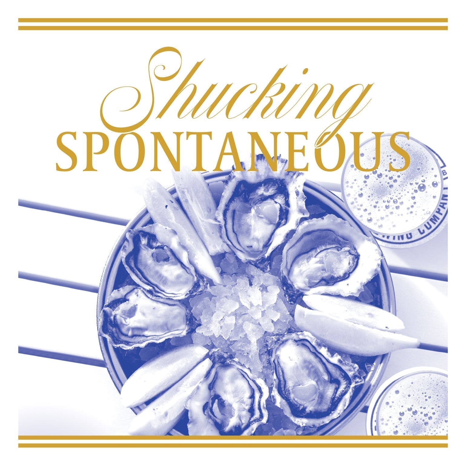 Shucking Spontaneous